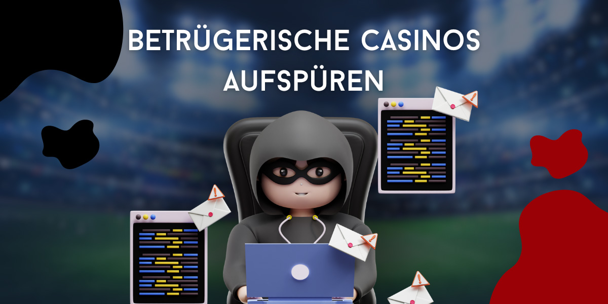 Betrügerische Casinos aufspüren: Eine Checkliste für Spieler