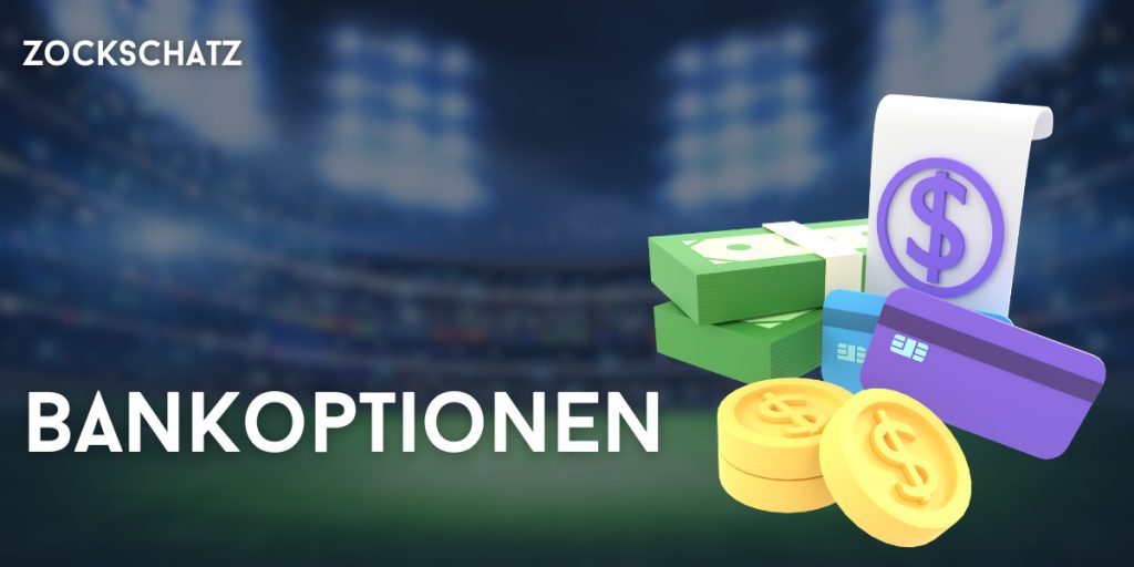 Bankoptionen